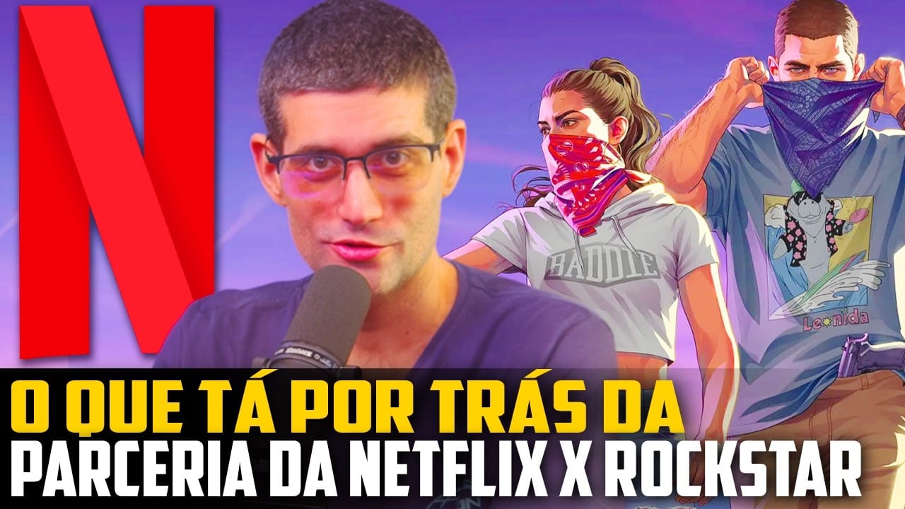 Netflix e Rockstar: a parceria secreta por trás de GTA 6