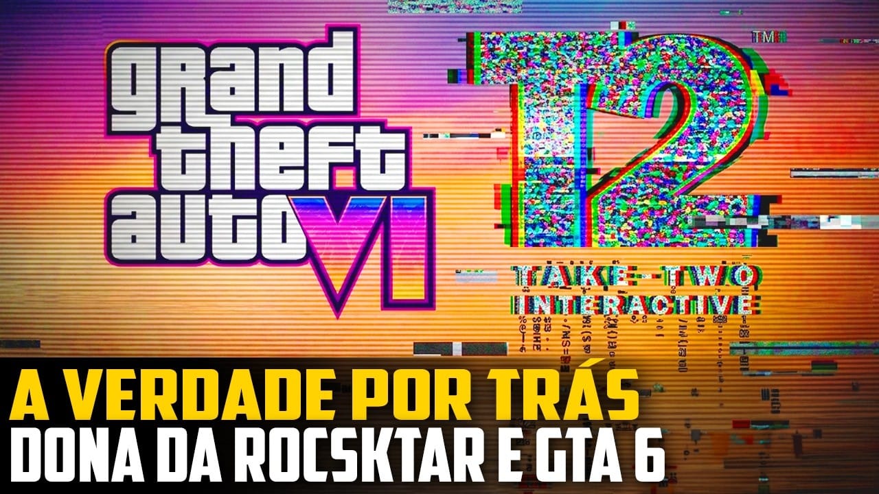O império por trás de GTA: segredos e surpresas da Take-Two