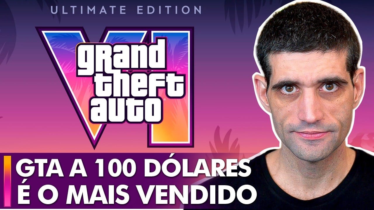 GTA 6 a R$ 500: por que pagamos felizes e batemos recorde de pré-venda?